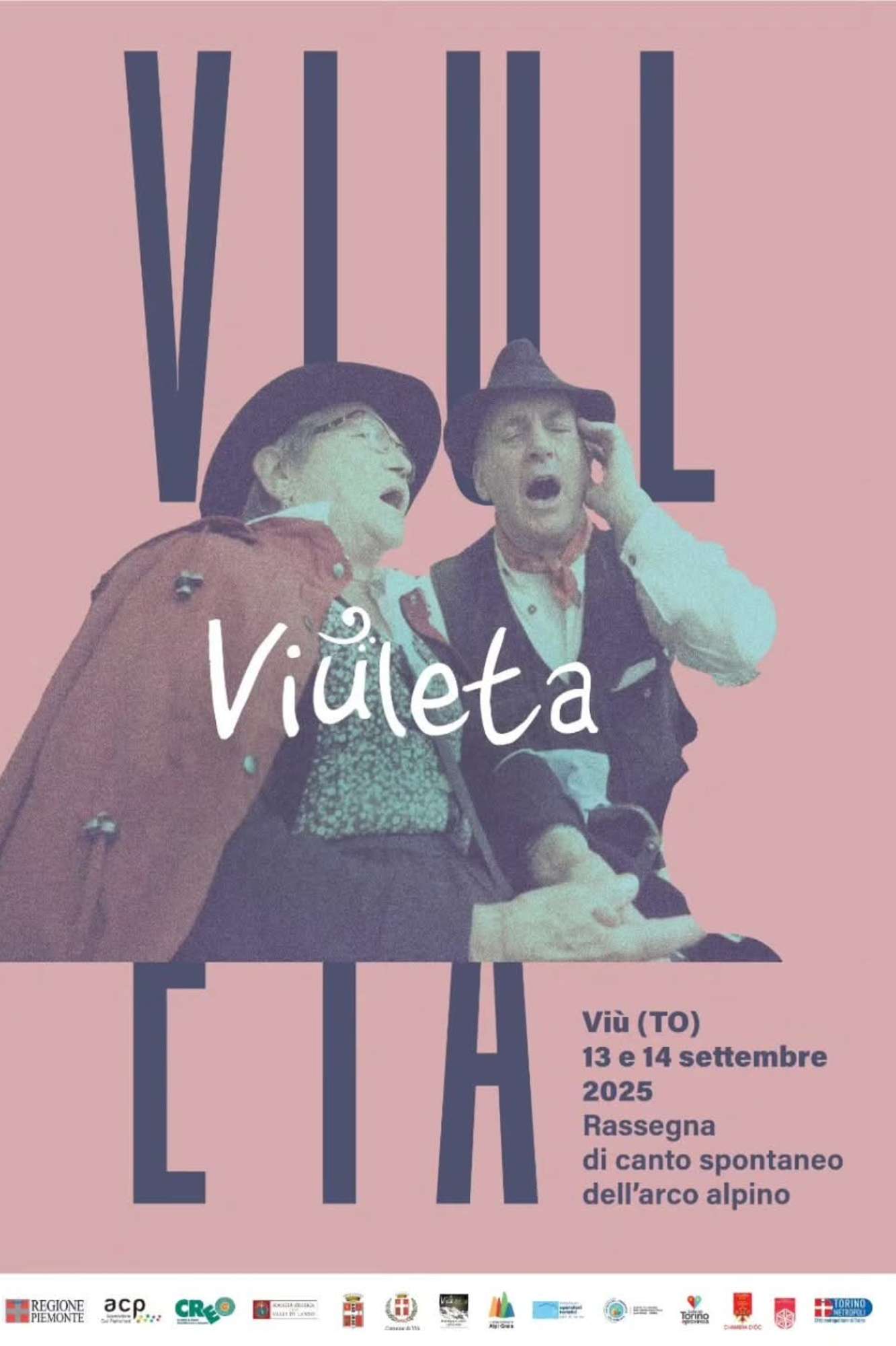 VIULETA rassegna di canto spontaneo dell’arco alpino VIULETA rassegna di canto spontaneo dell’arco alpino