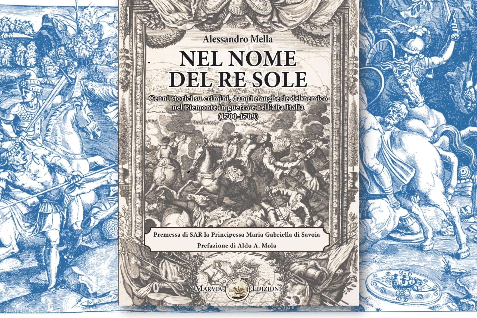 A. Mella presenta il suo volume Nel nome del Re Sole