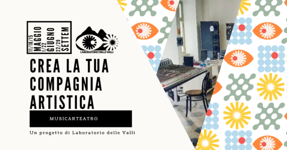 Laboratorio delle Valli: Musicarteatro